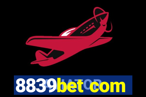 8839bet com